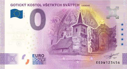 0 Euro Souvenir - GOTICKÝ KOSTOL VŠETKÝCH SVÄTÝCH - LUDROVÁ 2021-4 - ANNIVERSARY 2020